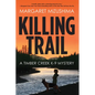 Killing Trail: A Timber Creek K-9 Mystery - Paperback