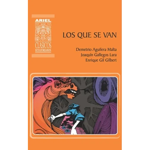 Los que se van: Cuentos del cholo y del montuvio - Paperback