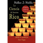 La Ciencia de Hacerse Rico: El Secreto detrás de El Secreto - Paperback