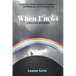 When I'm 64 - Paperback