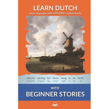 Learn Dutch with Beginner Stories: Interlinear Dutch to English - Paperback