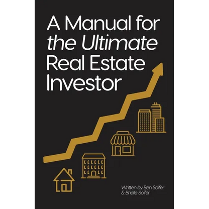 A Manual for the Ultimate Real Estate Investor - Paperback