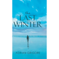 The Last Winter - Hardcover