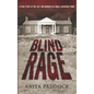 Blind Rage: A True Story of Sin, Sex, and Murder in a Small Arkansas Town - Hardcover