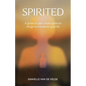 Spirited: A Guide to Your Innate Spiritual Design to Transform Your Life - Paperback