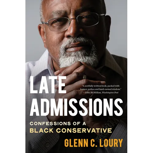 Late Admissions: Confessions of a Black Conservative - Paperback