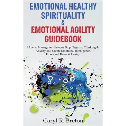 Bundle 2 in 1: Emotional Healthy Spirituality & Emotional Agility Guidebook - Hardcover