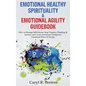 Bundle 2 in 1: Emotional Healthy Spirituality & Emotional Agility Guidebook - Hardcover