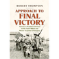 Approach to Final Victory: America's Rainbow Division in the Saint Mihiel and Meuse-Argonne Offensives - Hardcover