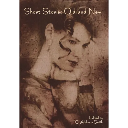 Short Stories Old and New - Hardcover