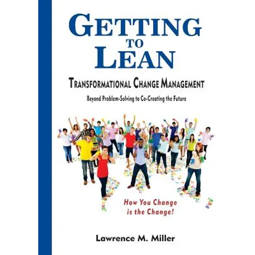 Getting to Lean - Transformational Change Management - Paperback