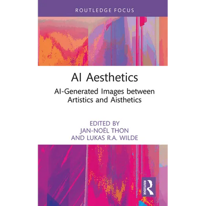 AI Aesthetics: AI-Generated Images between Artistics and Aisthetics - Hardcover