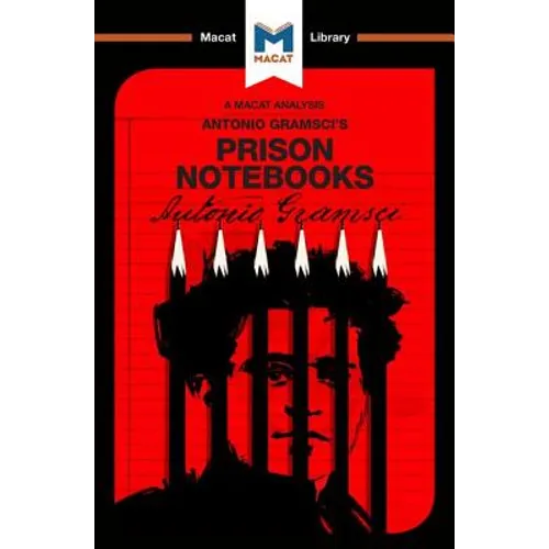 An Analysis of Antonio Gramsci's Prison Notebooks - Paperback