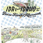 Ida from Idaho and the Boise River Afternoon - Hardcover