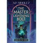 The Master Lightning Bolt - Hardcover