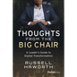 Thoughts from the Big Chair: A Leader's Guide to Digital Transformation - Hardcover