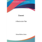 Zanoni: A Rosicrucian Tale - Hardcover