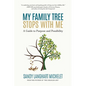 My Family Tree Stops with Me: A Guide to Purpose and Possibility - Paperback