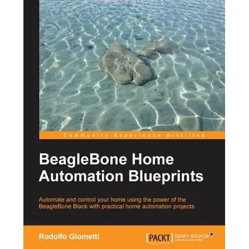 BeagleBone Home Automation Blueprints - Paperback