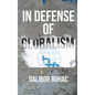 In Defense of Globalism - Paperback