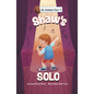Shaw's Solo - Hardcover