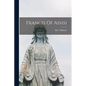 Francis Of Assisi - Paperback