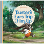 Buster's Ears Trip Him Up: When You Fail - Hardcover