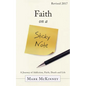 Faith on a Sticky Note: A Journey of Addiction, Faith, Death and Life - Paperback