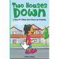 Two Houses Down: A Story for Children about Divorce and Friendship: (Books about Separation for Kids) - Paperback