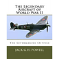 The Legendary Aircraft of World War II: The Supermarine Spitfire - Paperback