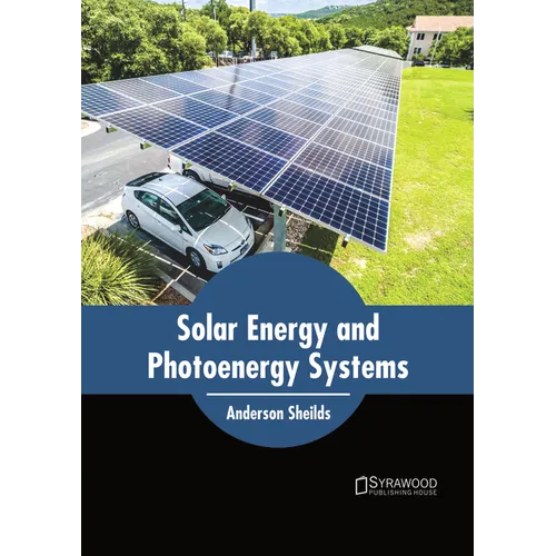 Solar Energy and Photoenergy Systems - Hardcover