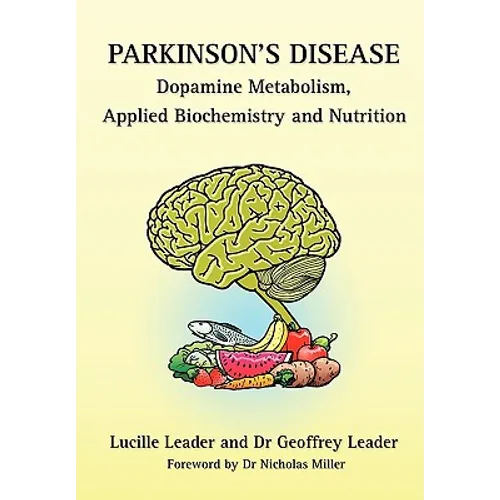 Parkinson's Disease Dopamine Metabolism, Applied Biochemistry and Nutrition - Paperback
