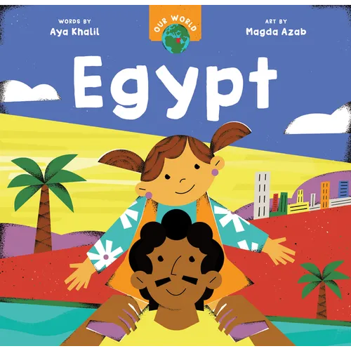 Our World: Egypt - Board Book