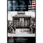 Indianapolis: A Circle City History - Hardcover