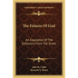 The Fulness of God: An Exposition of the Ephesians from the Greek - Paperback