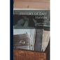 History of East Haven - Paperback
