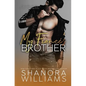 My Fiancé's Brother: A Forbidden Second Chance Romance - Paperback