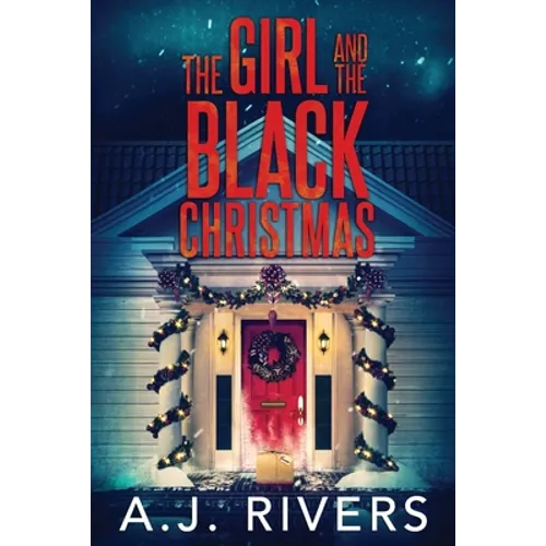 The Girl and the Black Christmas - Paperback