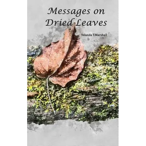 Messages on Dried Leaves - Paperback