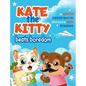 Kate the Kitty Beats Boredom: Children's Book About Emotions Management, Making Good Choices, Boredom, Kids Ages 2 5, Kindergarten, Preschool) (Kate - Hardcover