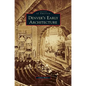 Denver's Early Architecture - Hardcover