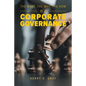 The What, The Why, The How of Corporate Governance - Paperback