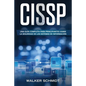 Cissp: Una guía completa para principiantes sobre la seguridad de los sistemas de información (Libro En Español / CISSP Spanish Book Version) - Paperback