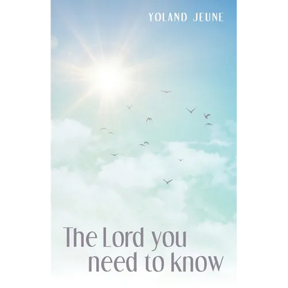 The Lord You Need to Know - Paperback