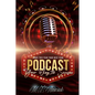 Make This Year Your Best Year: podcasting Your Way To Success - Paperback