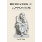 The Treachery of Common Sense: Things That Seem Obvious But Are Wrong - Paperback