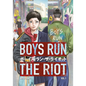 Boys Run the Riot 1 - Paperback