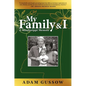 My Family and I: A Mississippi Memoir - Hardcover