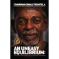 An Uneasy Equilibrium - Commemorative Edition: The African Revolution versus Parasitic Capitalism - Paperback