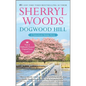 Dogwood Hill - Paperback